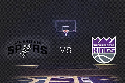 Sacramento Kings vs. San Antonio Spurs